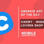 chewy-app-review – mobile marketing reads